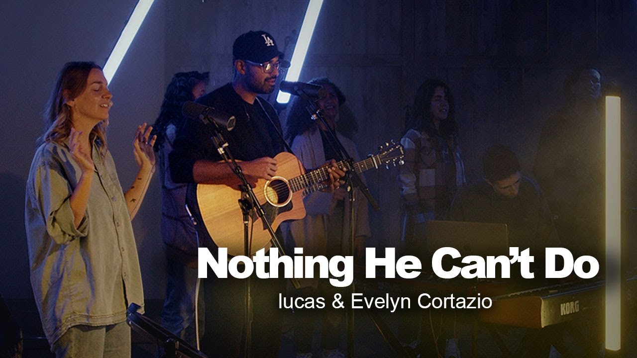 Nothing He Can't Do  -  Lucas & Evelyn