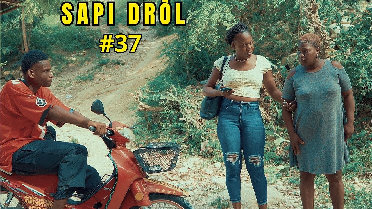 SAPI DRÒL EPISODE #37