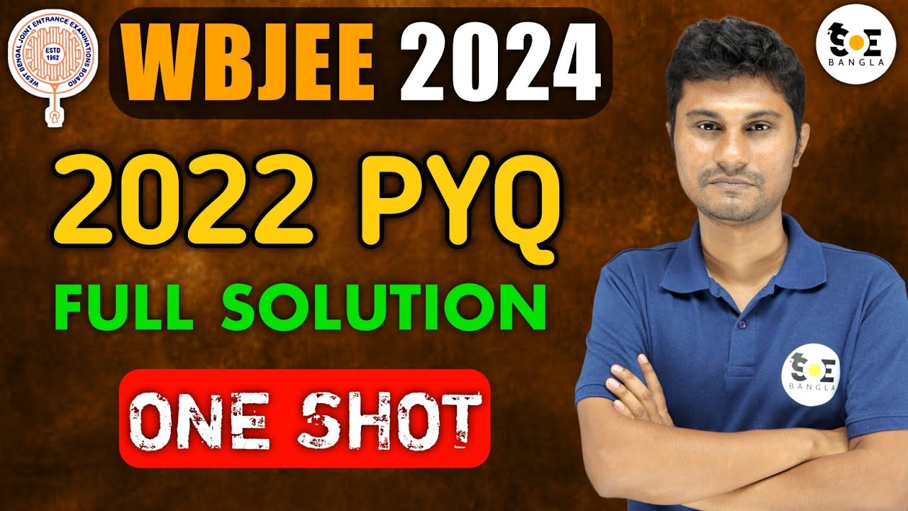 WBJEE 2022 Chemistry PYQ Solve | WBJEE 2022 Chemistry Solutions | SOE Bangla