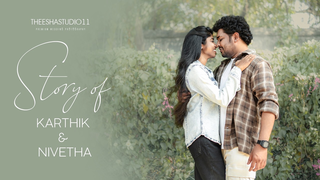 NIVETHA & KARTHIK | PRE-SHOOT BLOOPERS  | theeshastudio11 #cinematic #wedding