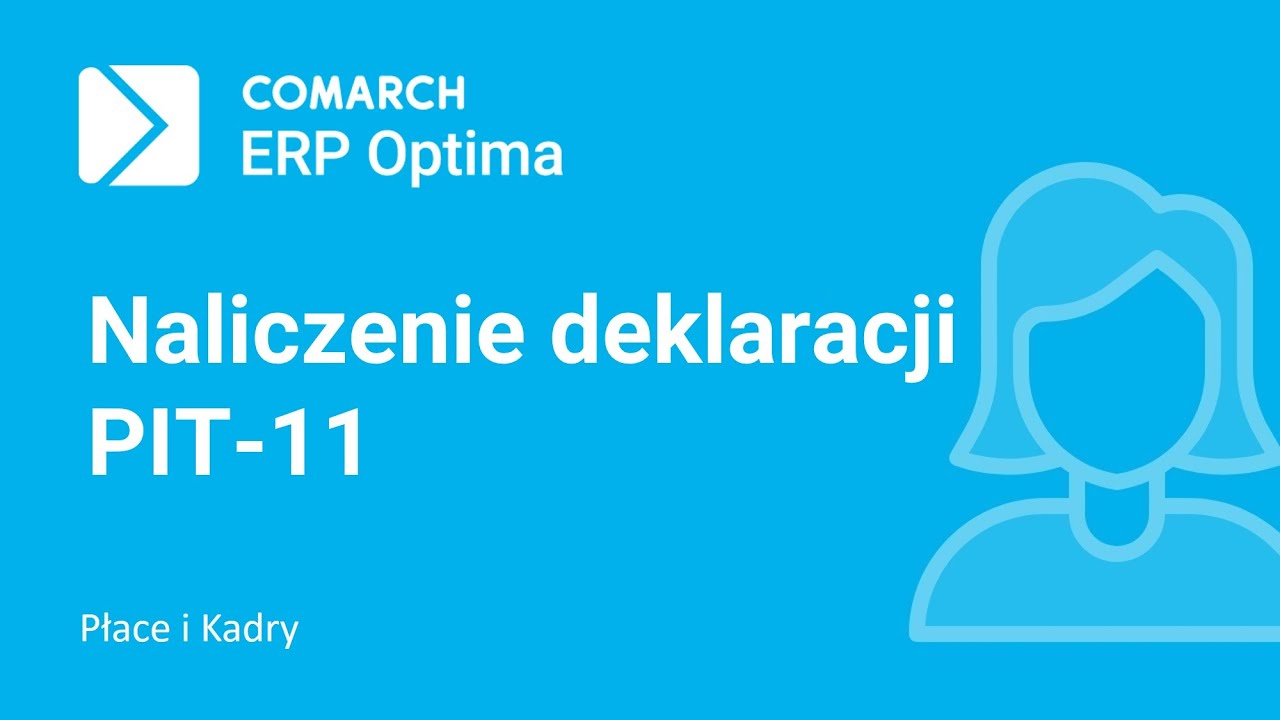 Comarch ERP Optima - Naliczenie deklaracji PIT-11 (film z lektorem)