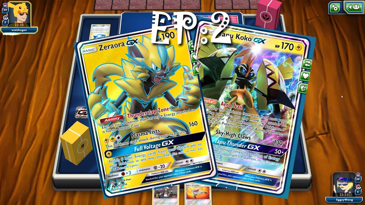 [Eg's PTCG] Tapu KOKO-GX & Zeraora-GX Combo (Ep:2)
