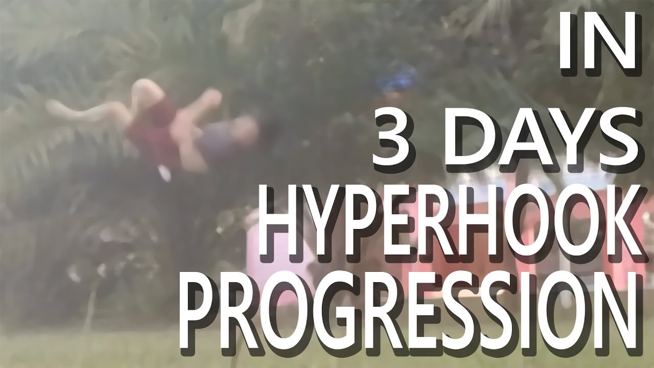 Hyper Hook Progression in 3 Days [No Gym]