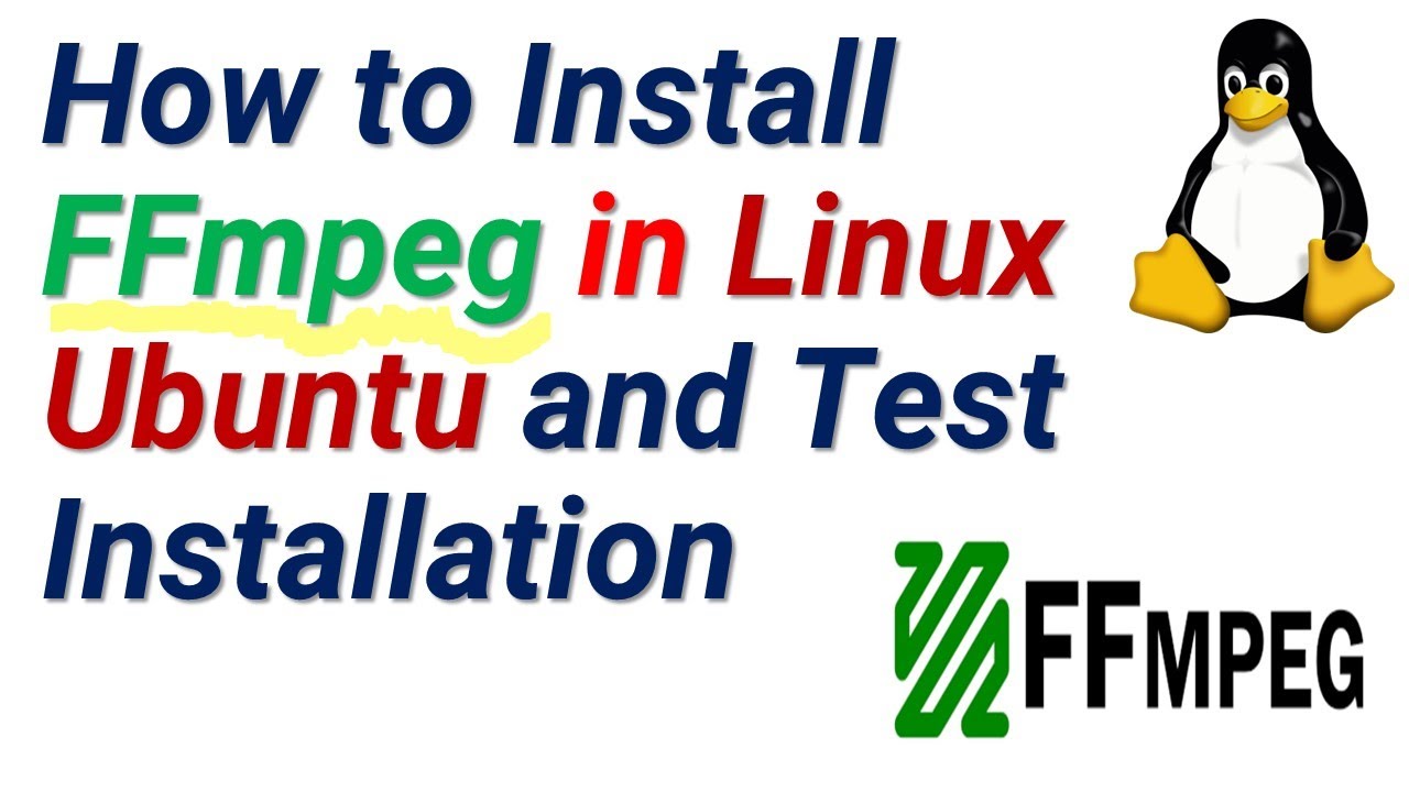 Как установить FFmpeg в Linux Ubuntu и протестировать установку
