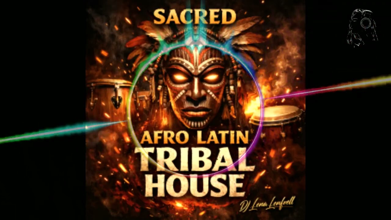🔥 Sacred Afro Latin Tribal House 🔥 | DJ Lena