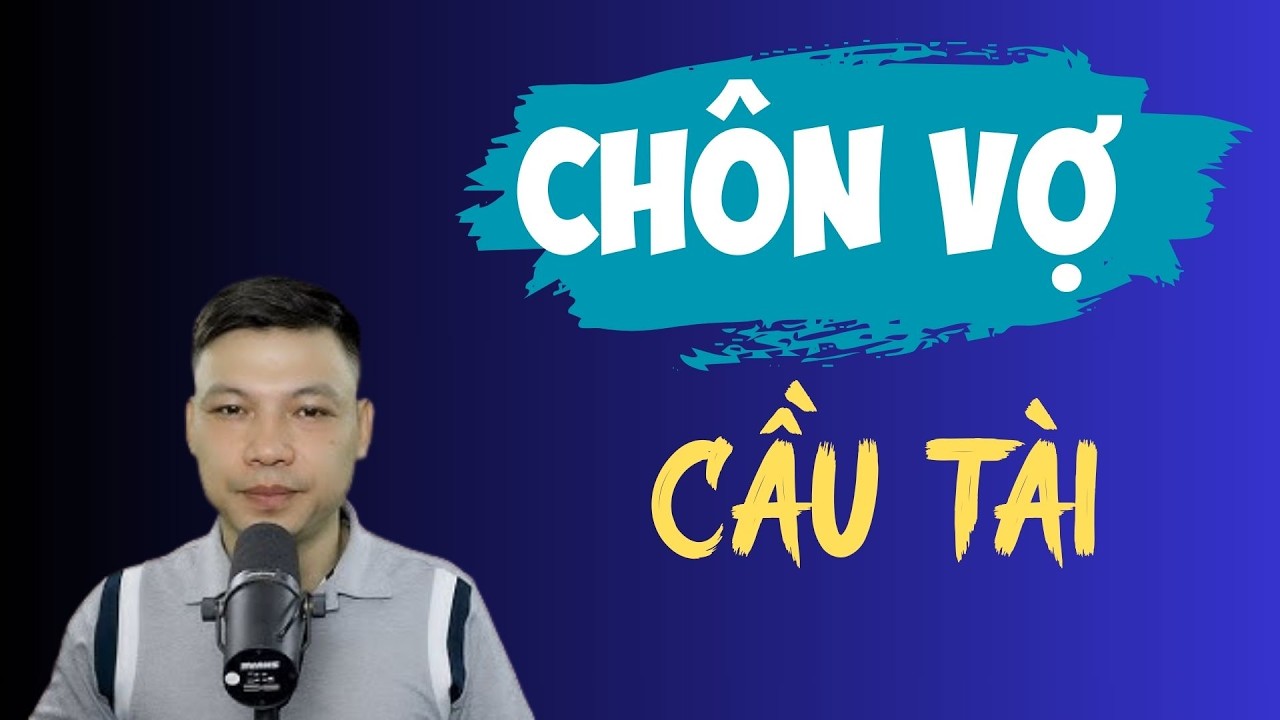 TRUYỆN MA KINH DỊ : CHÔN VỢ CẦU TÀI | TRUYỆN MA ĐÌNH SOẠN