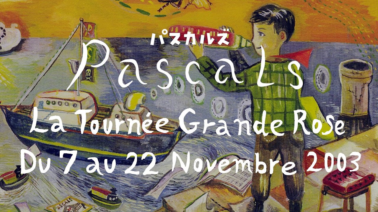 パスカルズ La Tourn&eacute;e Grande Rose Du 7 au 22 Novembre 2003
