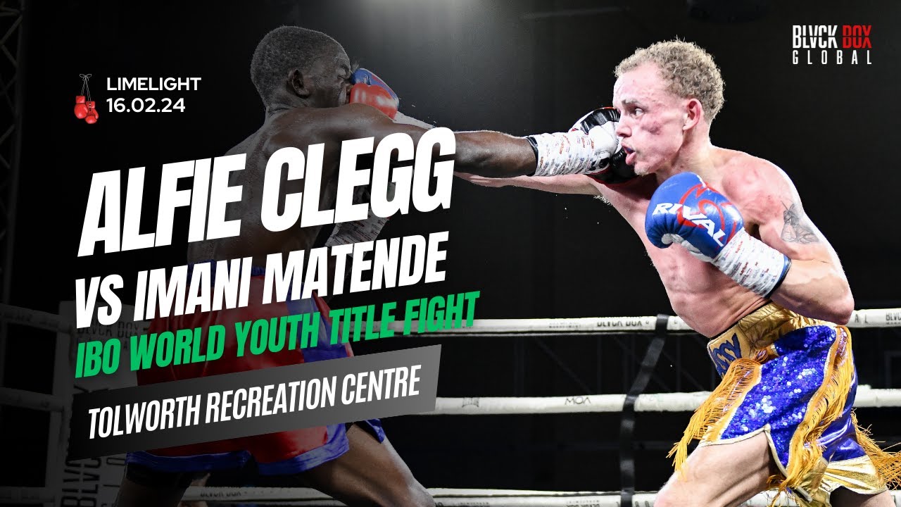 IBO WORLD TITLE FIGHT - Alfie Clegg vs Imani Matende | Full Fight | 16.02.24