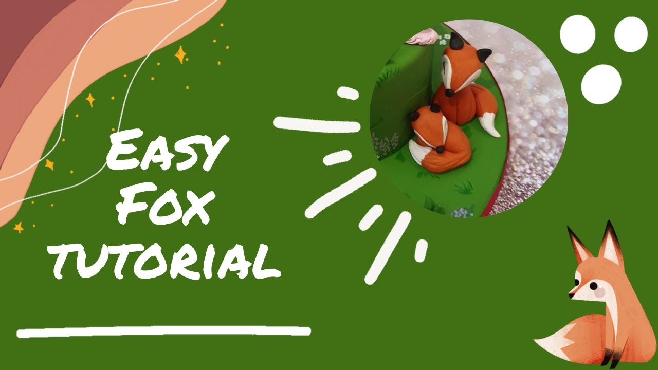 Easy fondant sugarpaste Fox cake topper tutorial