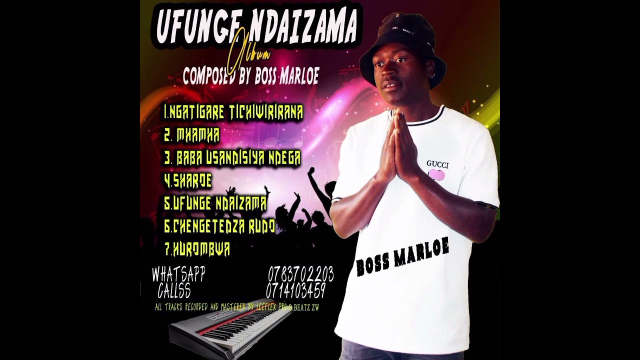 Boss marloe ufunge ndaizamaaa produced by leeflex proo 