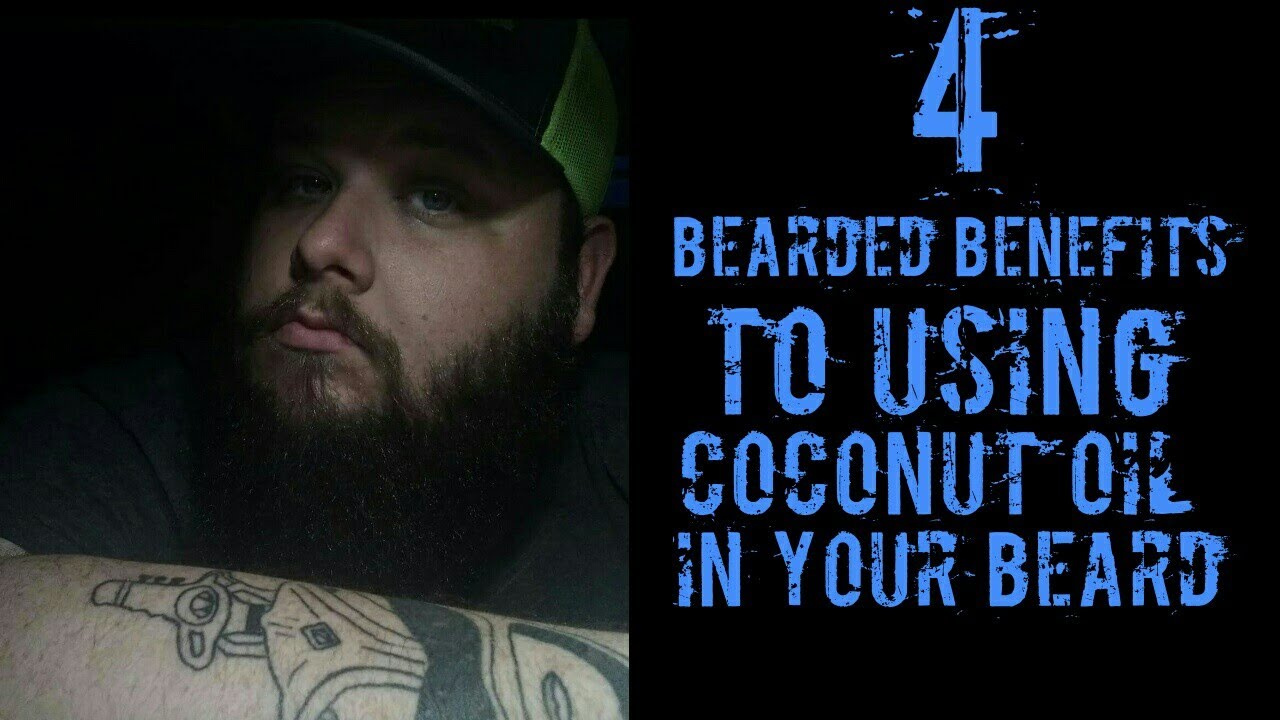 4 bearded benefits of using coconut oil