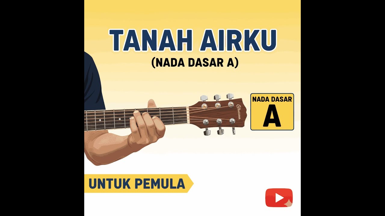 Belajar Kunci A mengiringi lagu Tanah Airku Ciptaan Ibu Soed