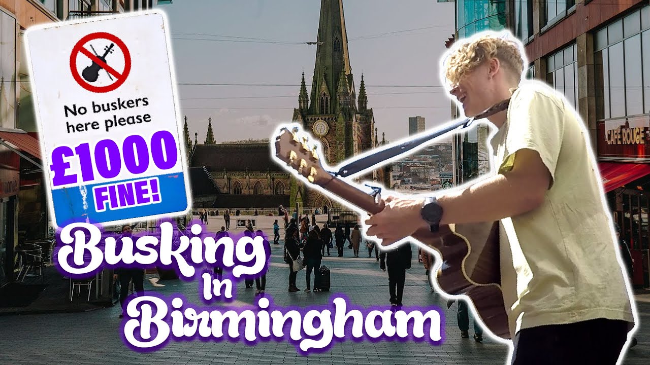 Busking in Birmingham (BANNED in the City Centre?!)
