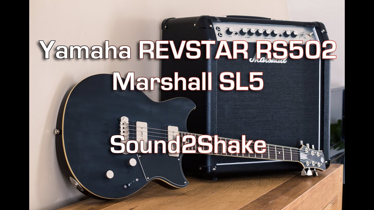Yamaha REVSTAR RS502, Marshall SL5