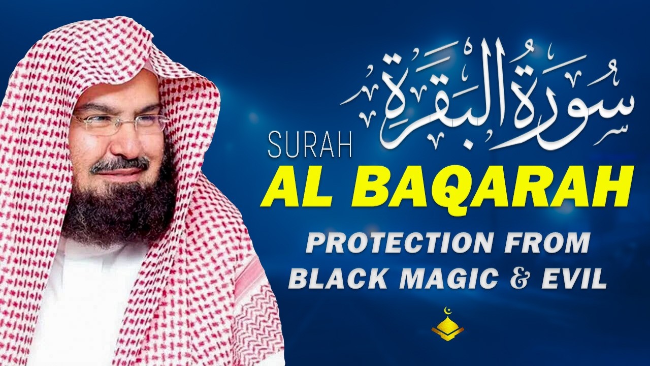 Surah Al Baqarah سورة البقرهFull Recitation   Powerful Quran for Peace & Healing   Sheikh Sudais
