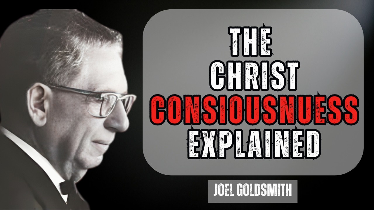 Joel Goldsmith | What Is Christ Consciousness? The Truth Hidden in Plain Sight