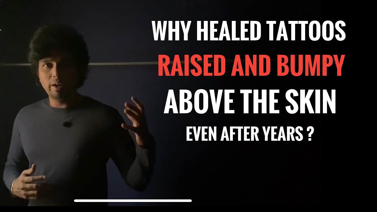Why Do Tattoo Bumpy & Raised above skin after healed how to solve it? Ep-12 Ft.Suresh Machu