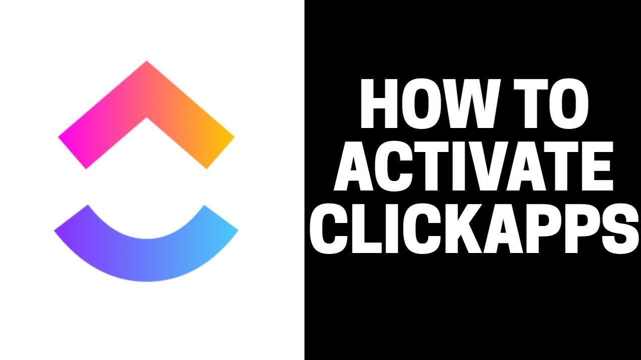 How to Activate ClickApps in ClickUp 2023