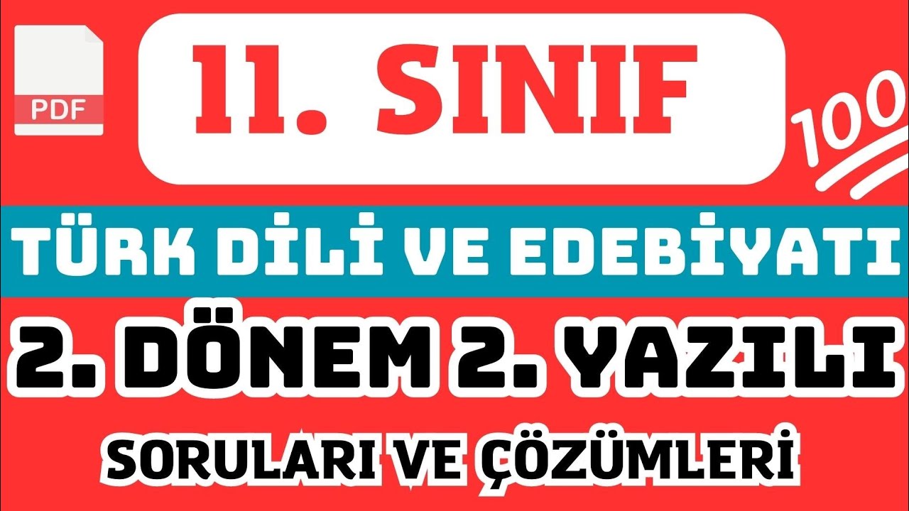 11.Sınıf Edebiyat 2.Dönem 2.Yazılı 2 Klasik sorular