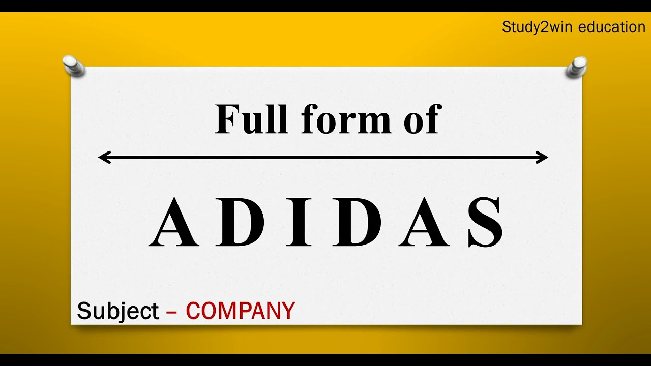 ADIDAS ka full form | Full form of in English  | Subject - COMPANY
