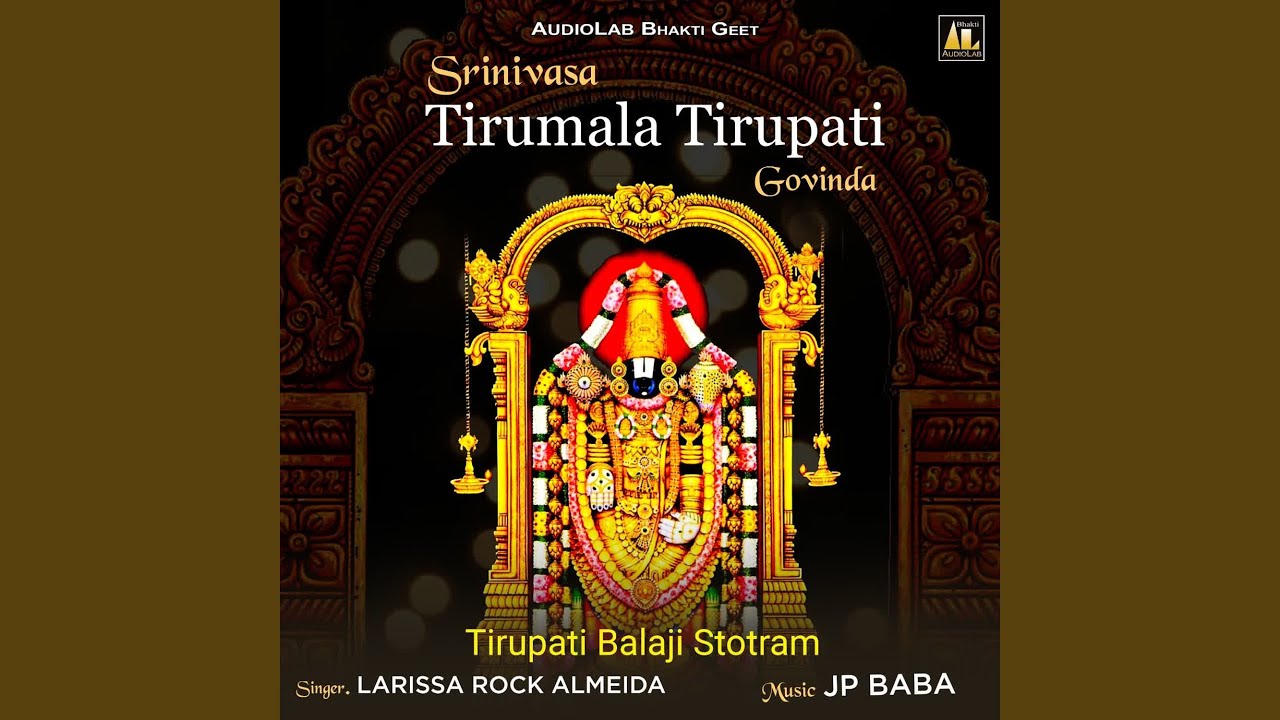 Srinivasa Tirumala Tirupati Govinda-Tirupati Balaji Stotram