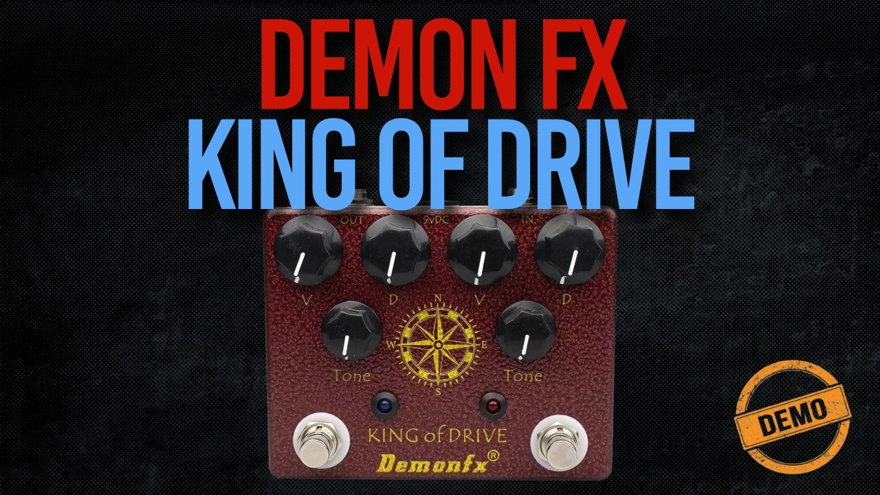 DemonFX King of Drive (Clone of the AnalogMan King of Tone) - Demo!