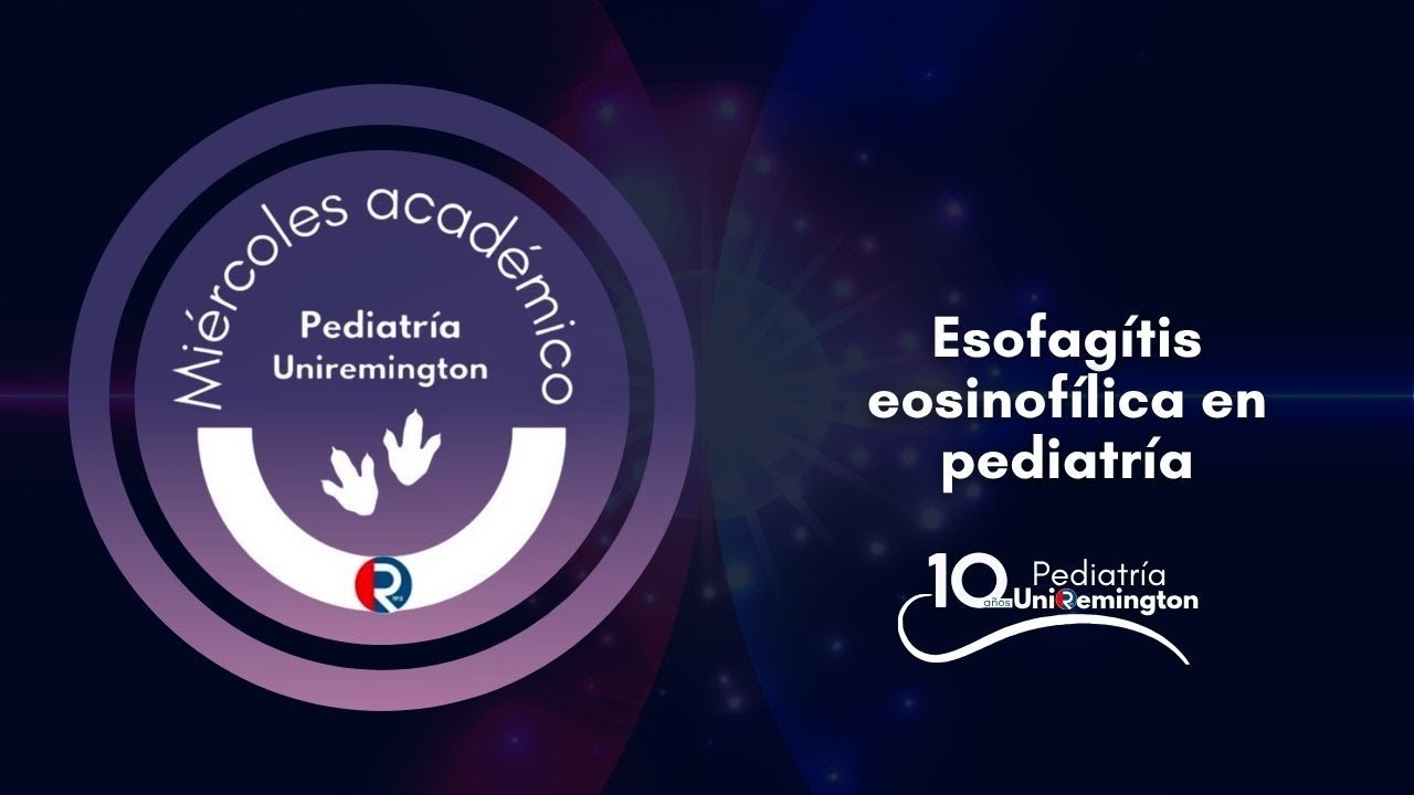 Esofagitis eosinofílica en pediatría