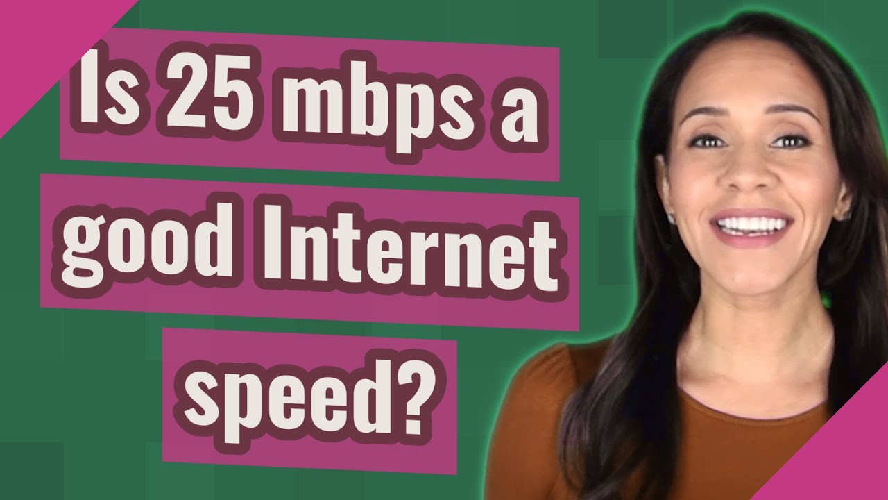 Czy 25 Mb/s to dobra prędkość Internetu?