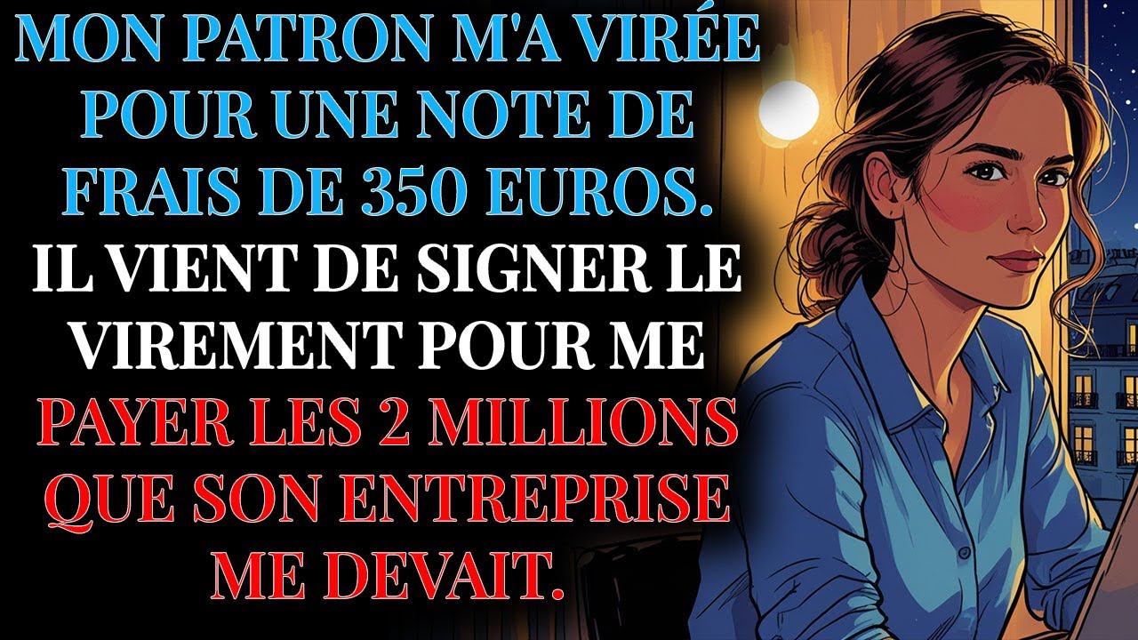 J'ai été JETÉE pour une note de frais... ma vengeance a été SILENCIEUSE et a coûté une fortune.