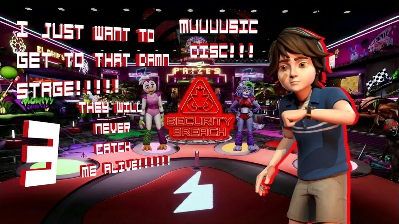 Five Nights at Freddy's Security Breach Part 3 I Played Myself....