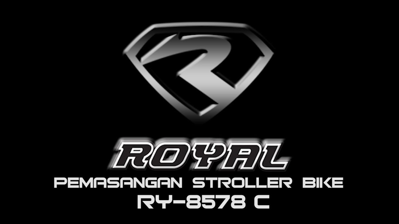 PEMASANGAN ROYAL STROLLER BIKE RY 8578 C NEW