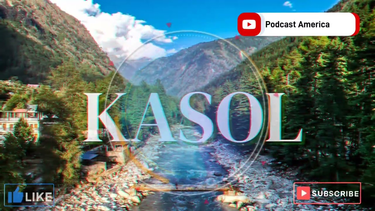 Kasol A Brief History of the Mini Israel of India #kasol #himanchali #usa #kasoltrip #kasoldiaries