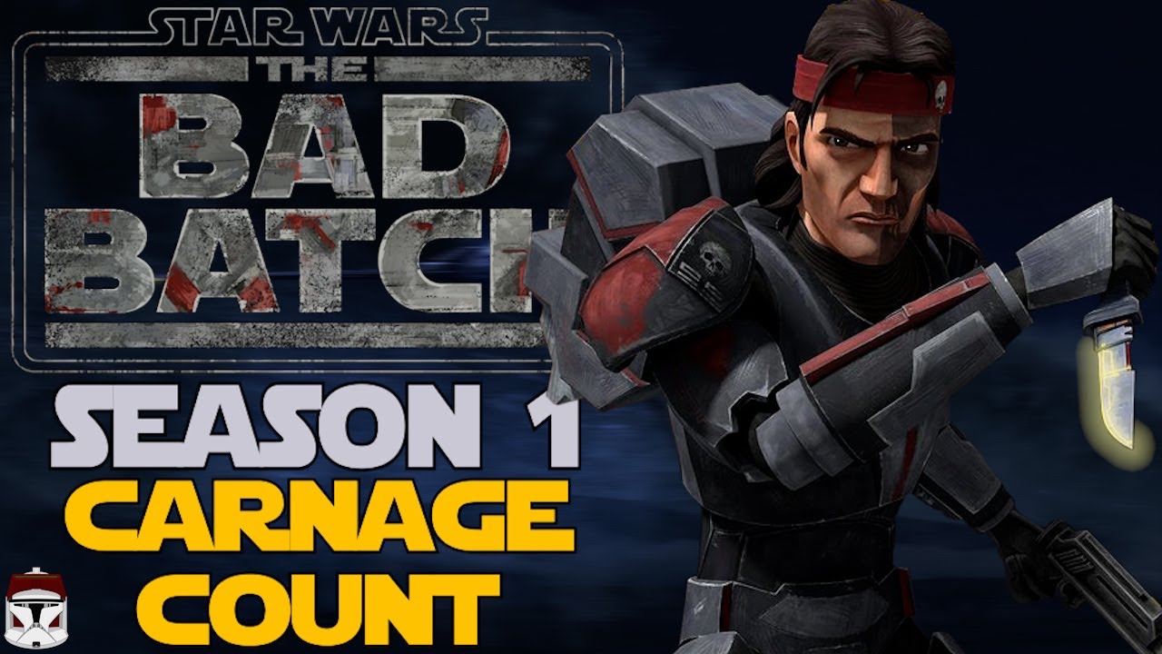 Star Wars The Bad Batch Season 1 Carnage Count