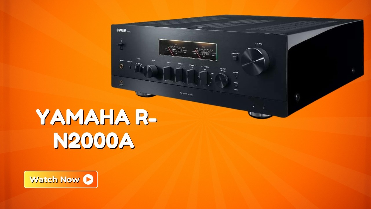 Experience Pure Audio Clarity – Yamaha R-N2000A Network Receiver – REVIEW