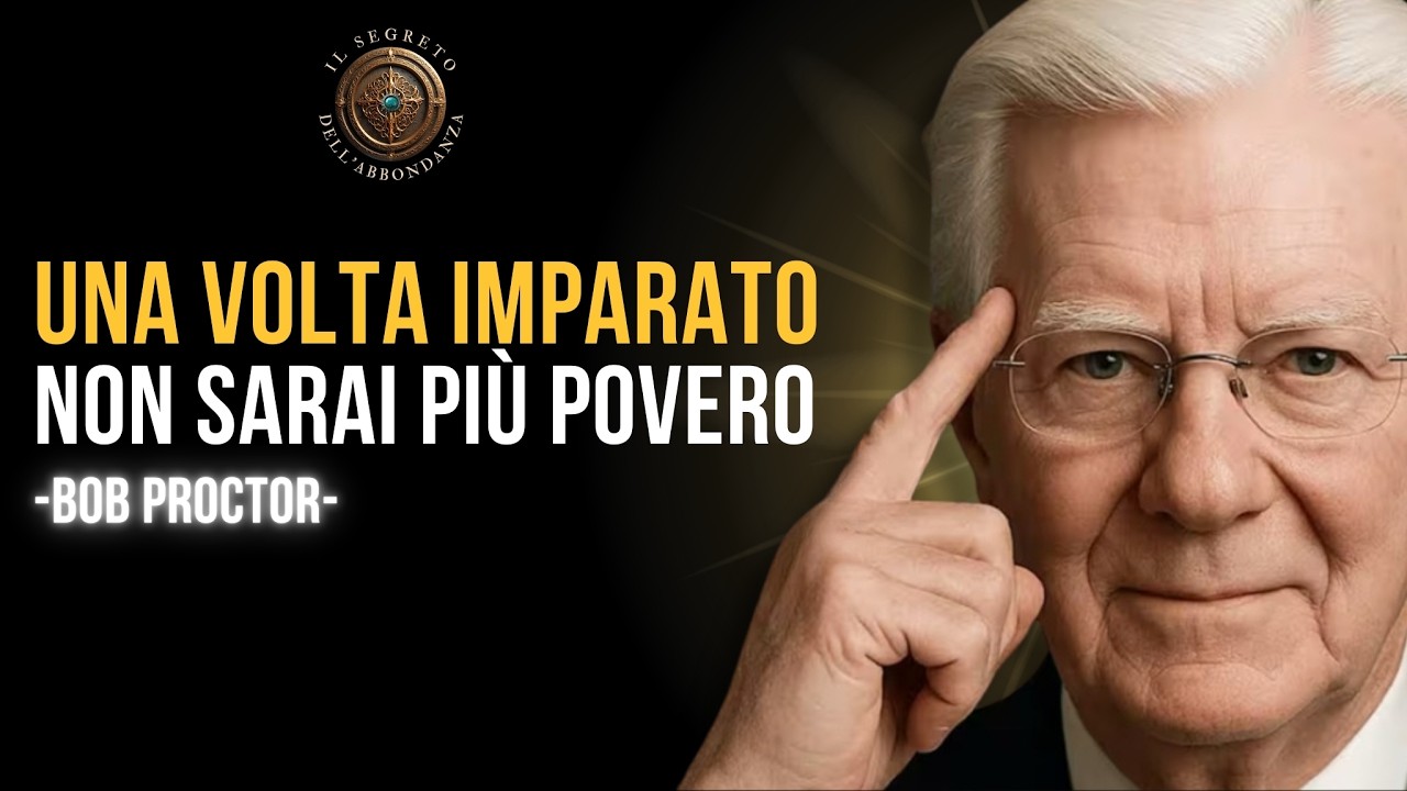 Come Attrarre DENARO ORA!  Il Metodo Segreto di BOB PROCTOR