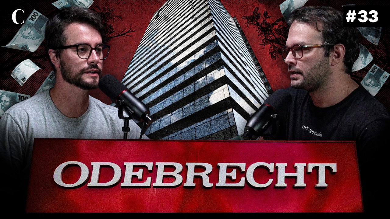 Analisamos o ESCÂNDALO ODEBRECHT | EP. 33