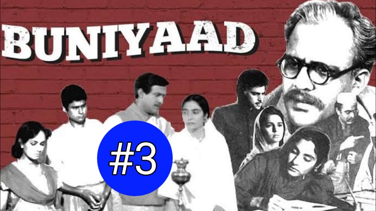 BUNIYAAD || EPISODE 3 || HINDI T.V. SERIAL