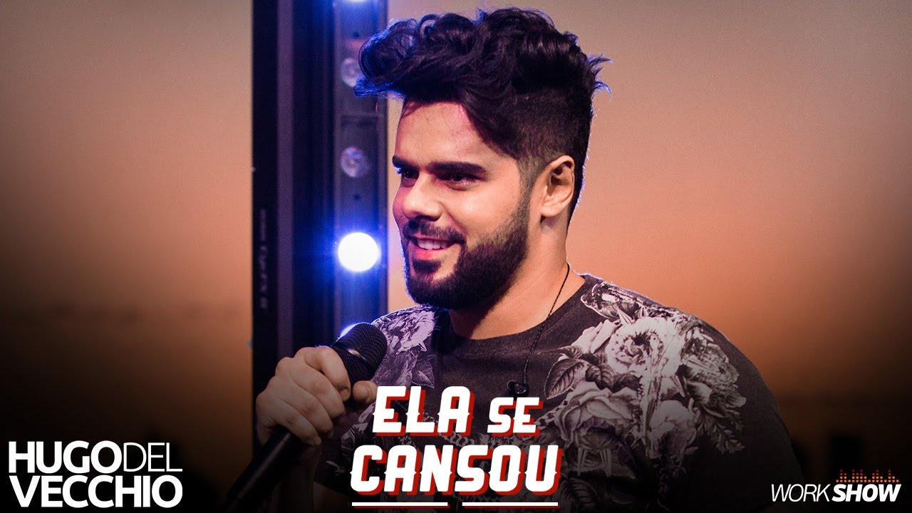 Hugo Del Vecchio - Ela Se Cansou - IG: @hugodelvecchio