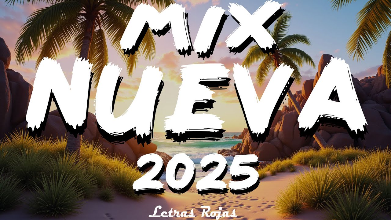 🎵MIX REGGAETON MUSICA LATINA 2025 - NUEVOS ÉXITOS PARA BAILAR SIN PARAR - NEW REGGAETON MUSICA 2025