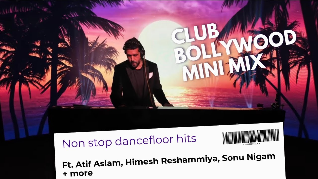 Indo-House Club Bollywood DJ Set 2026 | Late Night House Party DJ Mix | Mr Vish | Atif Aslam +