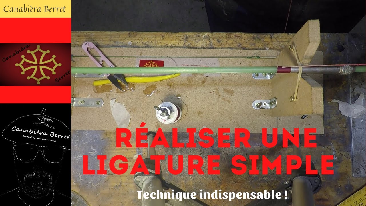Réaliser une ligature simple - Rodbuilding