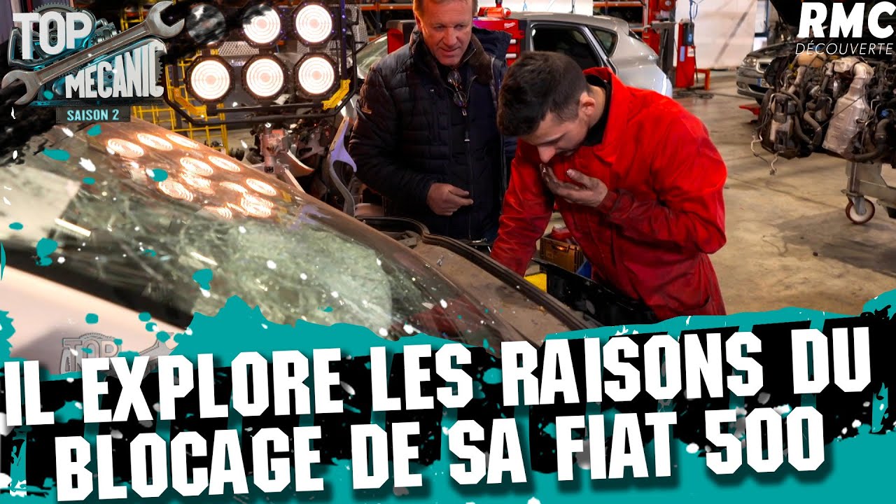 Top Mecanic : La FIAT 500 de Mathieu ne démarre pas !!