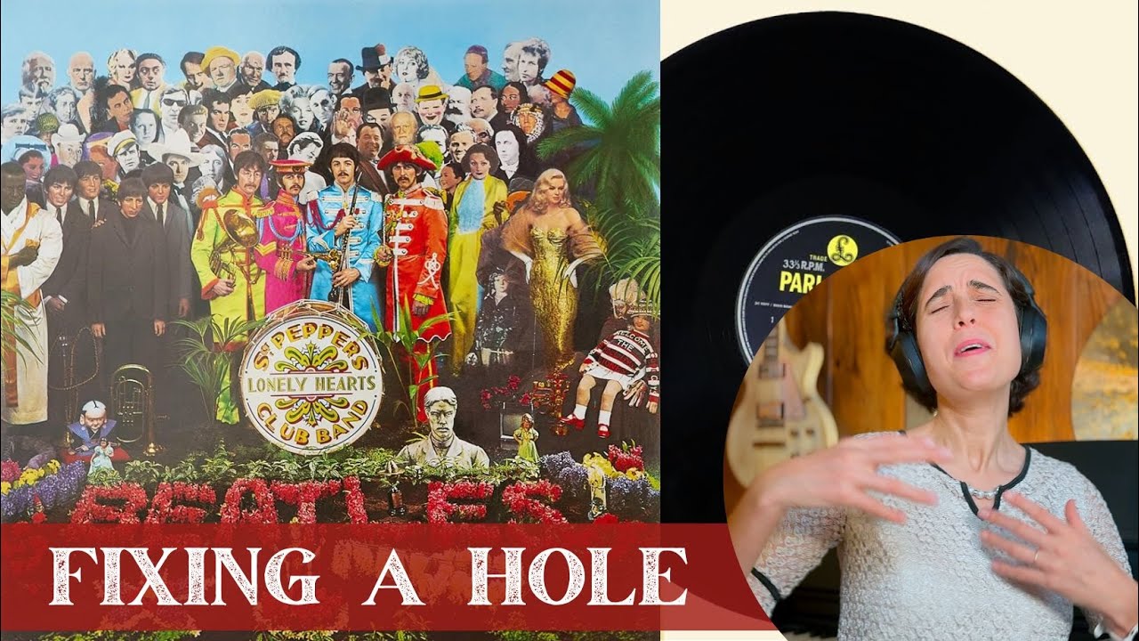 The Beatles, Fixing A Hole - A Classical Musician’s First Listen and Analysis / Excerpts