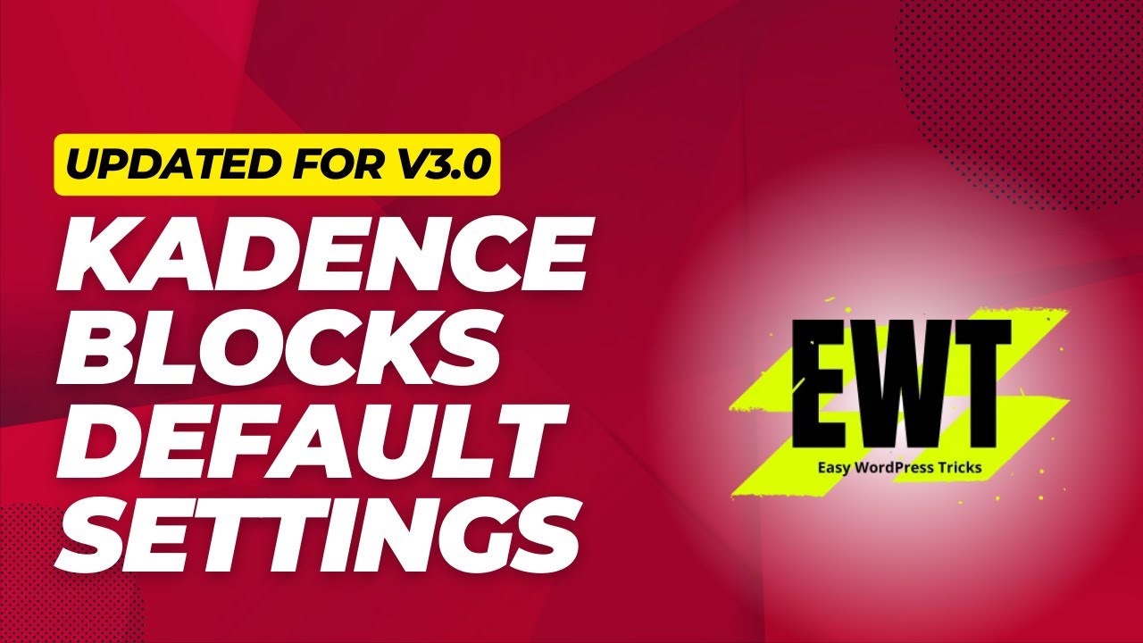 Kadence Blocks Default Settings Hack || ⚡ Speed up your workflow immensely! ⚡ UPDATED FOR BLOCKS 3.0