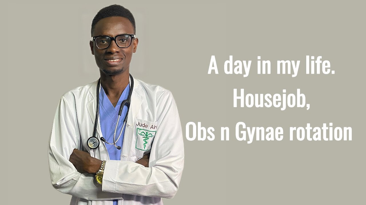 A day in my life, junior doctor, Housejob, obstetrics and gynecology rotation.