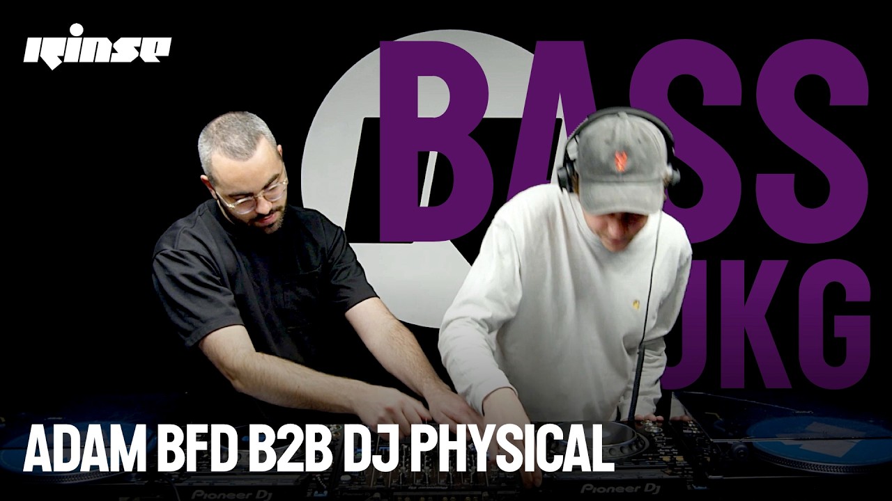 Adam BFD B2B DJ Physical (Speed Garage & Bass DJ Set) | Rinse France