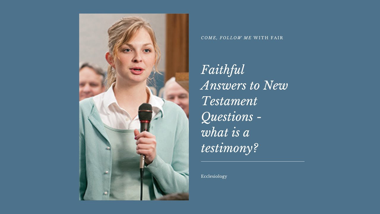 What is a testimony?