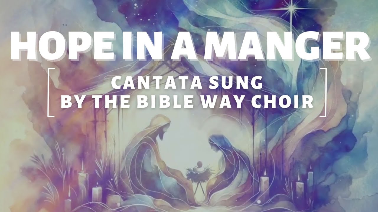 Hope In A Manger | Bible Way Choir | December 21, 2025