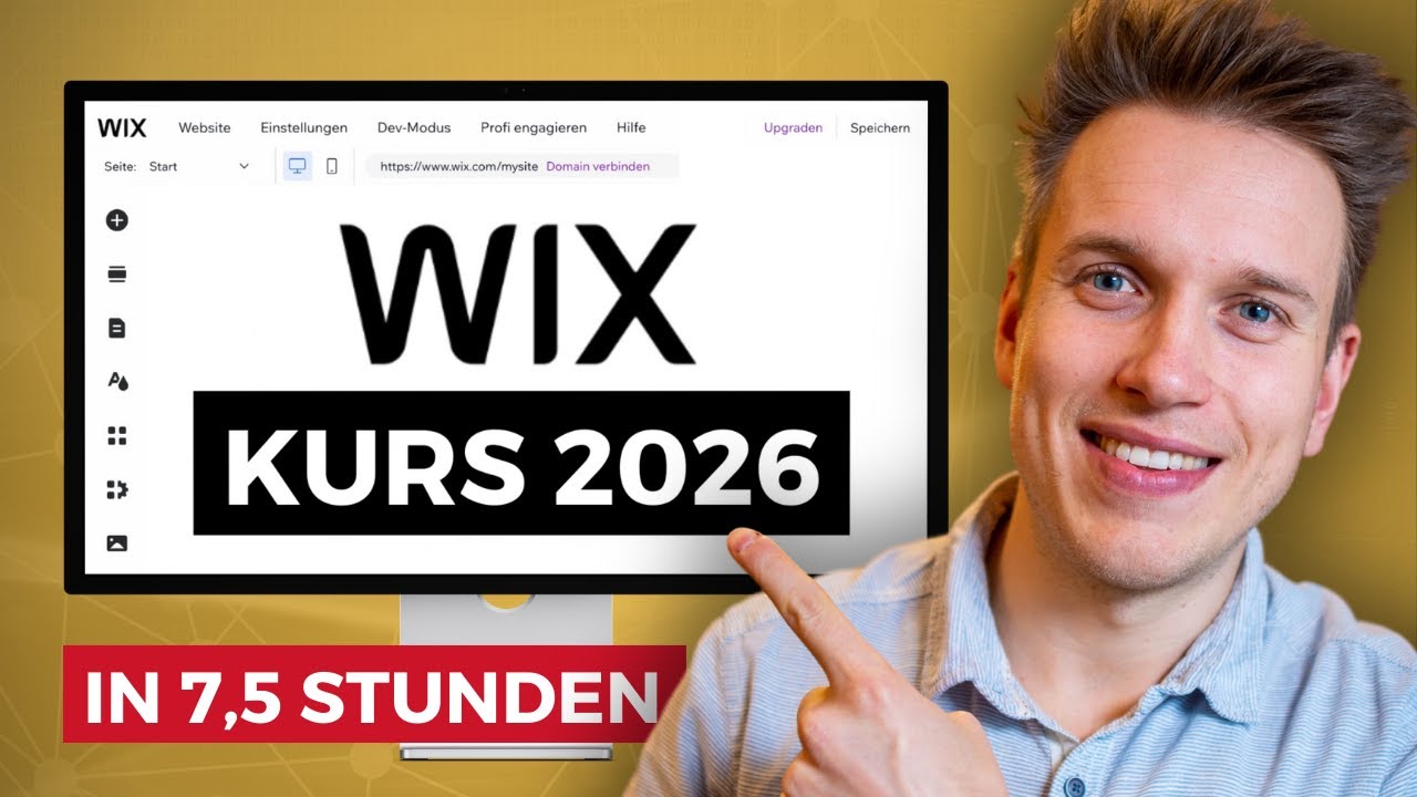 Wix Website erstellen: Ultimativer Einsteiger-Kurs 2026