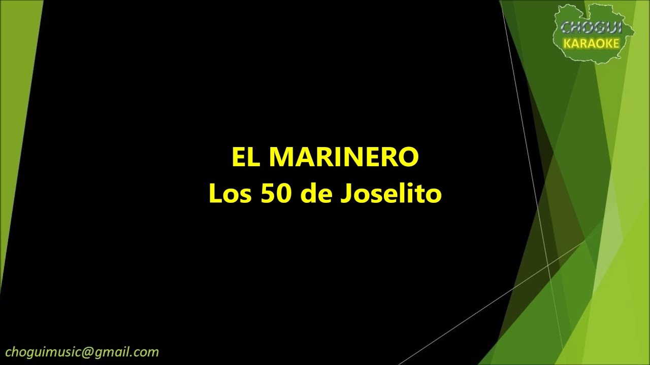 Los 50 de Joselito - El Marinero (Karaoke/Pista)